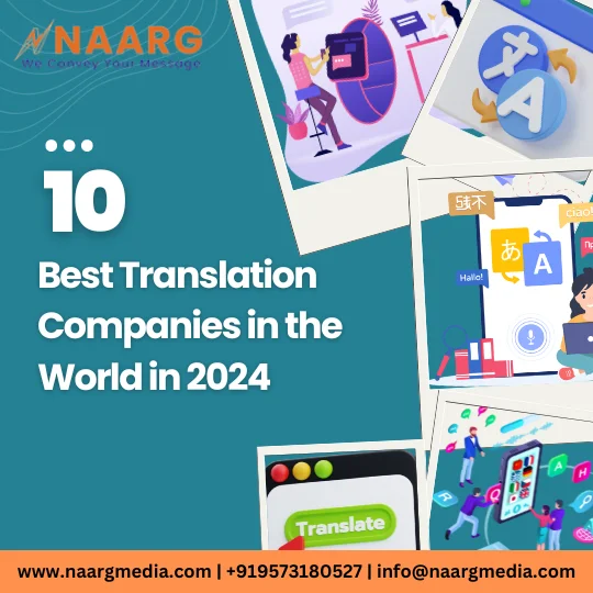 Top 10 Translation Companies Worldwide in 2024 Leading Language Service Providers for Global Communication and Translation Solutions.